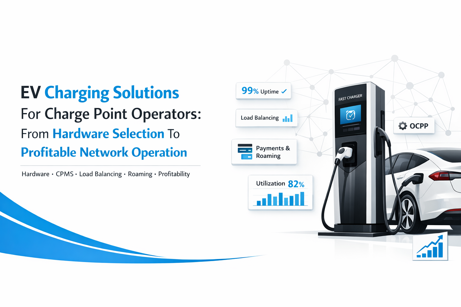 Charge Point Operators.png အတွက် EV အားသွင်းဖြေရှင်းချက်